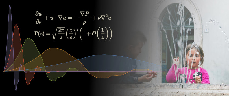 Navier-Stokes equations, Stirling's approximation, girl playing in fountain