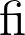 fi