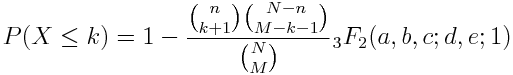 P(X \leq k) = 1 - \frac{{n\choose k+1}{N-n\choose M-k-1}}{{N\choose M}} \phantom{ }_3F_2(1, k+1-M, k+1-n; k+2, N+k+2-M-n; 1)