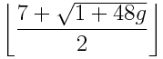 \left\lfloor \frac{7 + \sqrt{1+48g}}{2}\right\rfloor