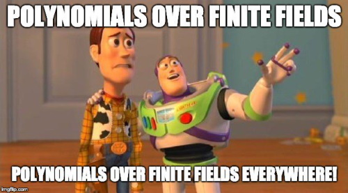Polynomials over finite fields. Polynomials over finite fields everywhere!